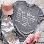 Mom Brain - Tee