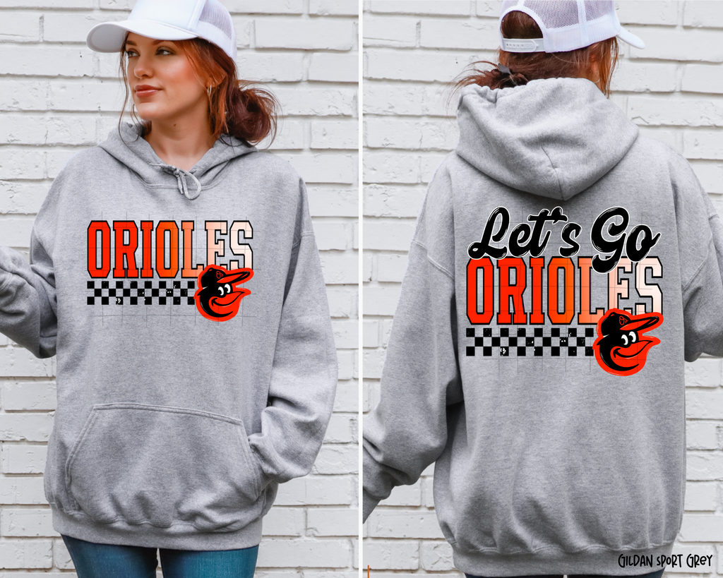 Let's Go Orioles Baseball - Hoodie