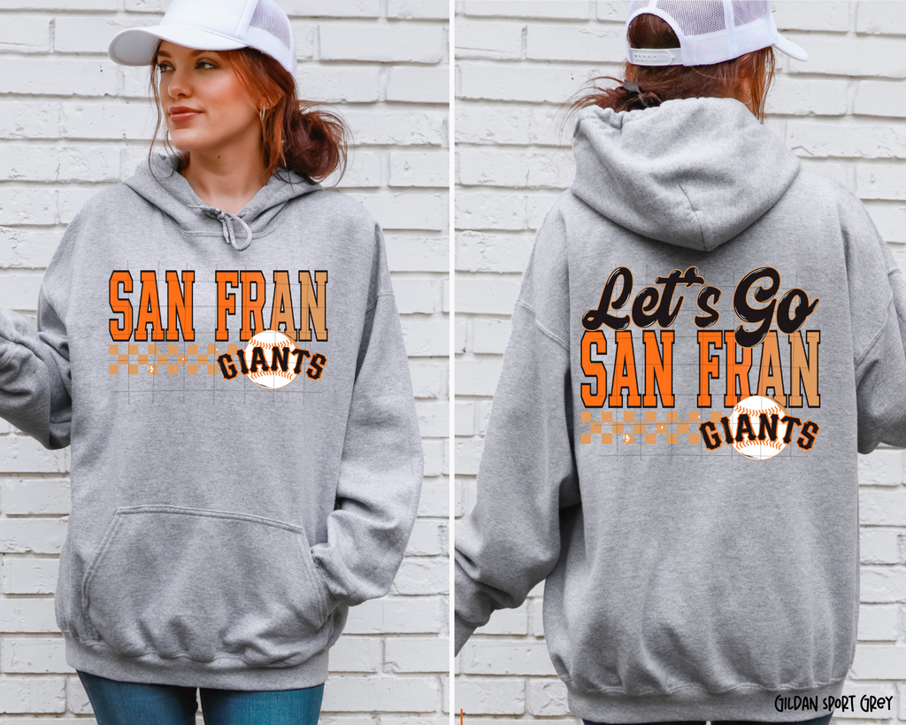Let's Go San Fran Baseball - Hoodie