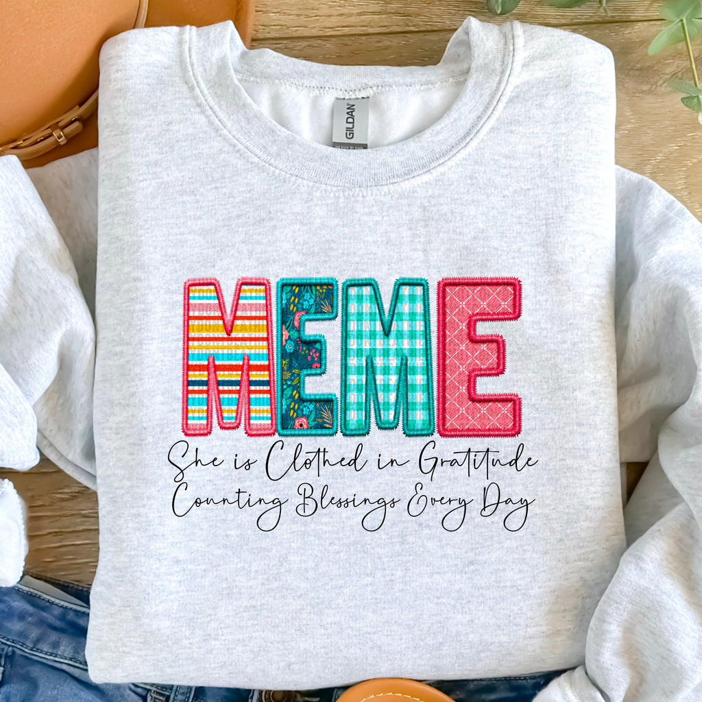 Meme: She Is Clothed In Gratitude & Counting Blessing Everyday - Sweatshirt