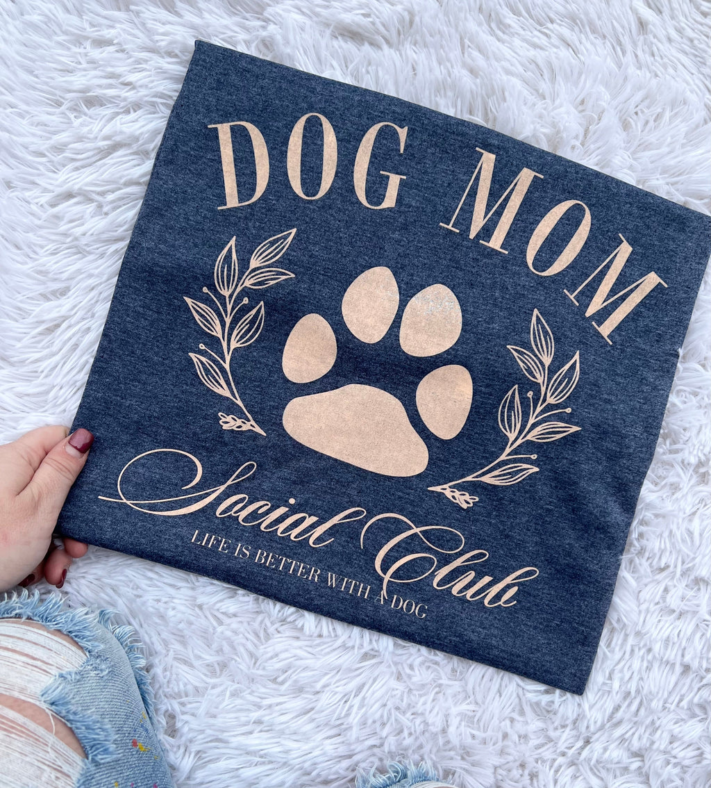 Dog Mom Social Club - RTS