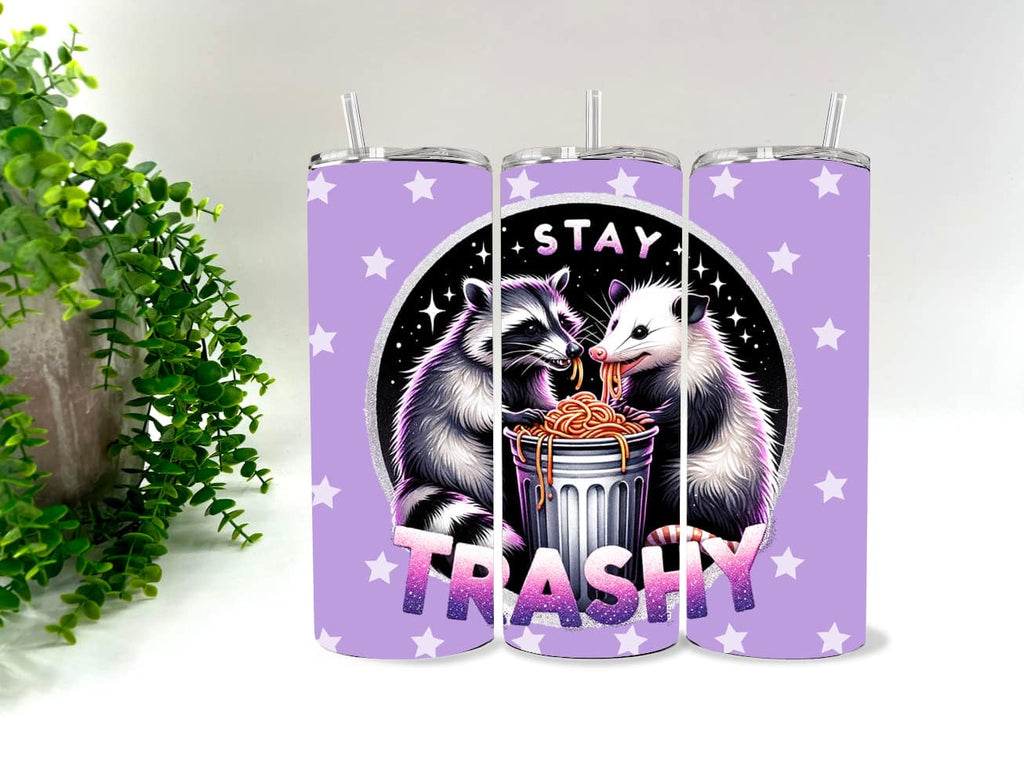 Stay Trashy - 20 oz Tumbler