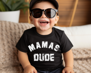 Mama's Dude