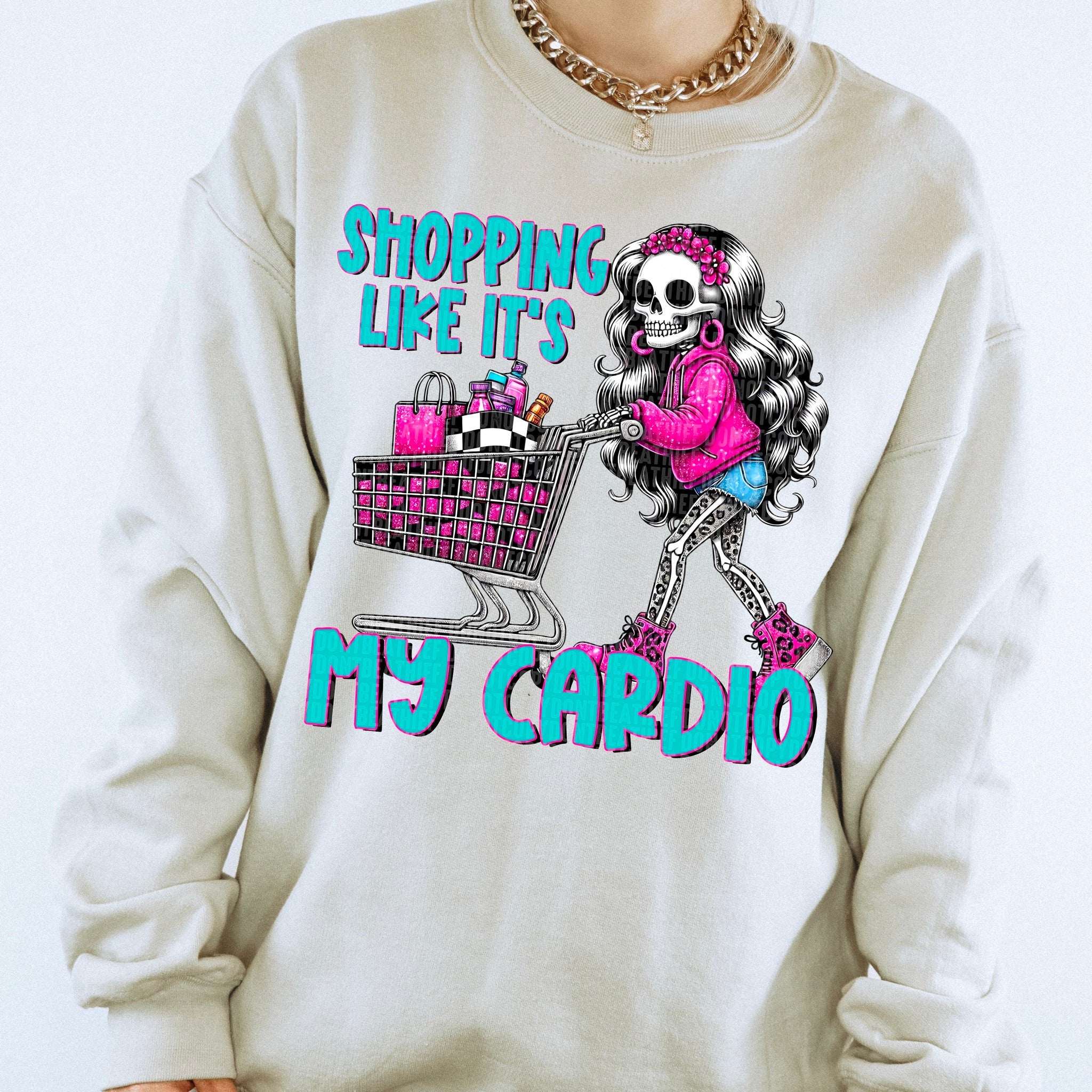 Shopping Like It's My Cardio - Sweatshirt